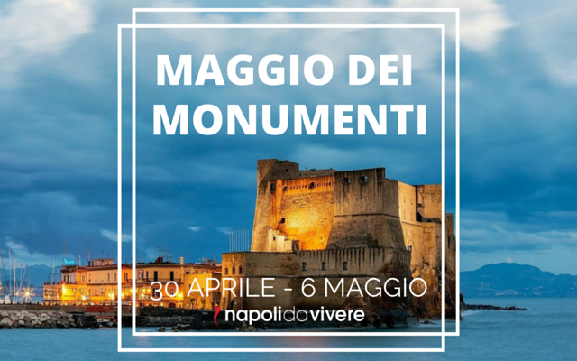Maggio-dei-Monumenti-2016-a-Napoli-eventi-dal-30-aprile-al-6-maggio-2016